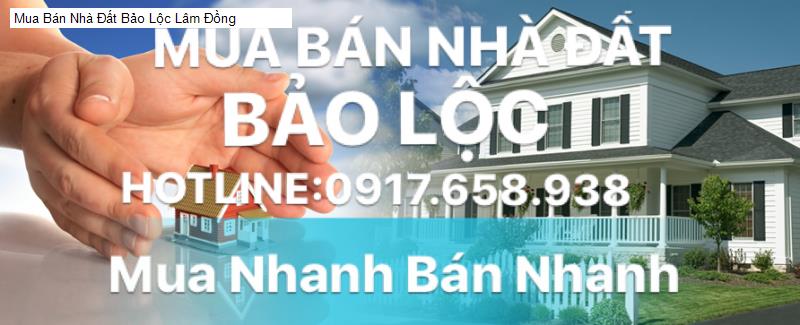 Mua Bán Nhà Đất Bảo Lộc Lâm Đồng