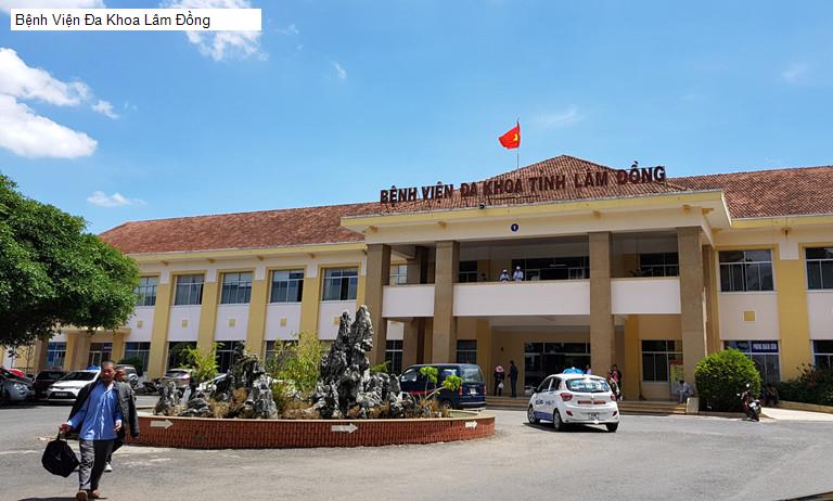 Bệnh Viện Đa Khoa Lâm Đồng