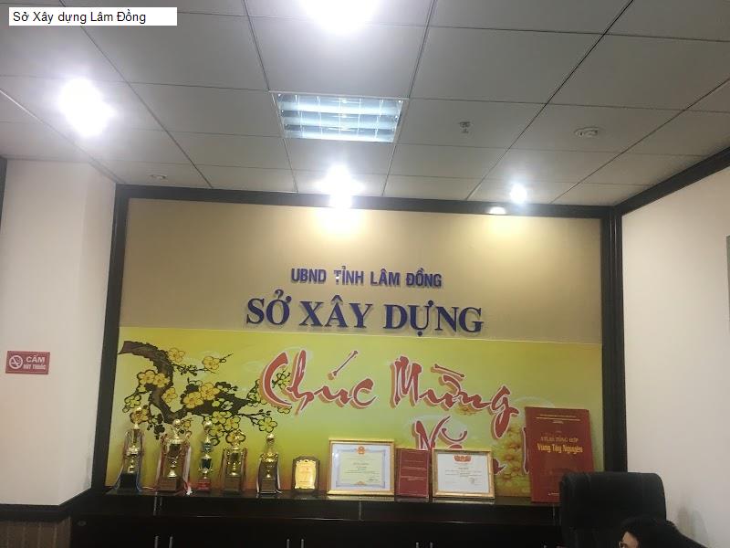 Sở Xây dựng Lâm Đồng