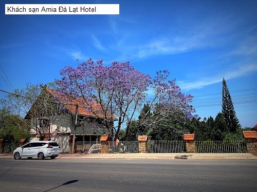 Khách sạn Amia Đà Lạt Hotel