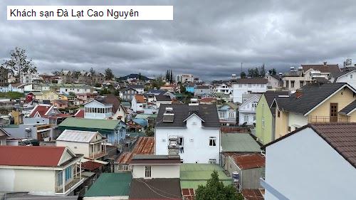 Khách sạn Đà Lạt Cao Nguyên