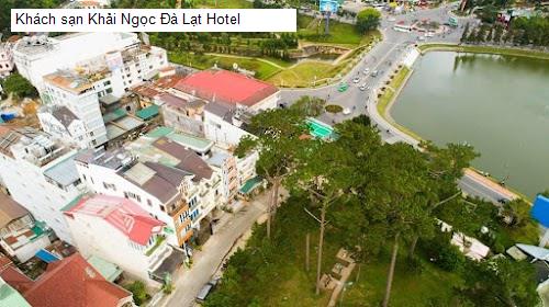 Khách sạn Khải Ngọc Đà Lạt Hotel