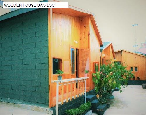 WOODEN HOUSE BAO LOC