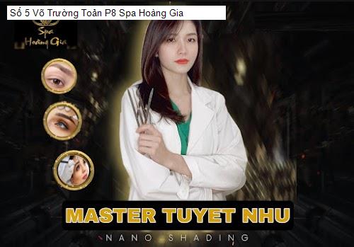 Số 5 Võ Trường Toản P8 Spa Hoàng Gia